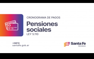 Provincia informó el cronograma de pago de las pensiones sociales